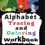 ABC Alphabet Tracing and Coloring Workbook