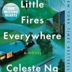 Little Fires Everywhere by Celeste Ng