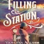 The Filling Station by Vanessa Miller