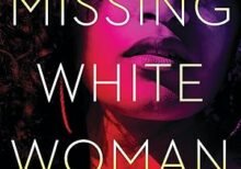 Missing White Woman by Kellye Garrett