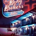 The Body Brokers by Brian Cuban